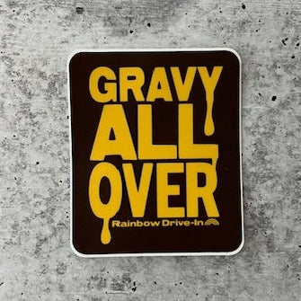 Gravy All Over Sticker